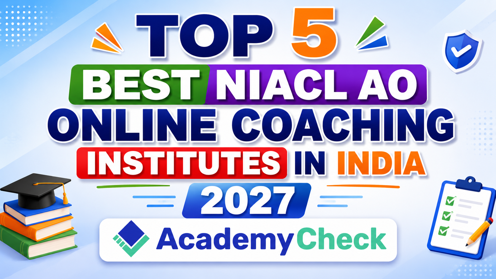 Top 5 Best NIACL AO Online Coaching Institutes in India for 2027